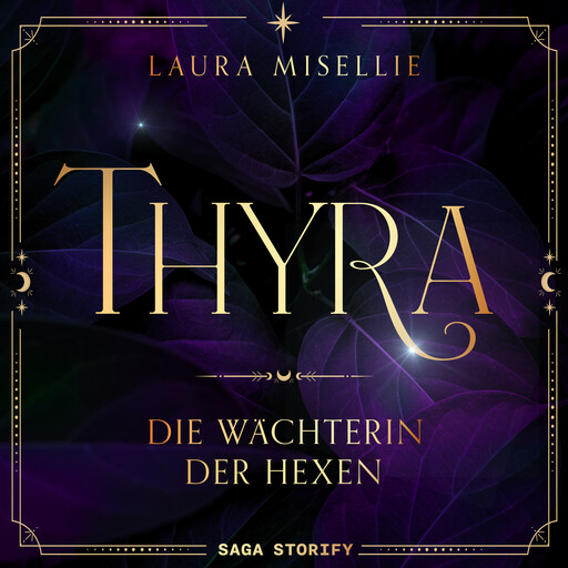 Thyra: Die Wächterin der Hexen, Laura Misellie