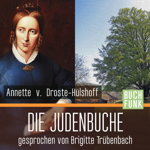 Die Judenbuche (Ungekürzt), Annette von Droste-Hülshoff