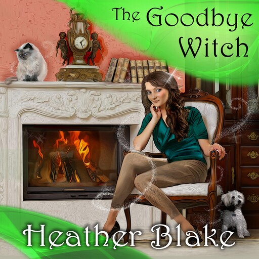 The Goodbye Witch, Heather Blake