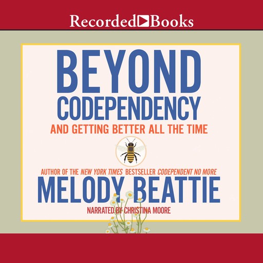 Beyond Codependency, Melody Beattie