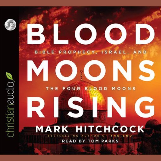 Blood Moons Rising, Mark Hitchcock