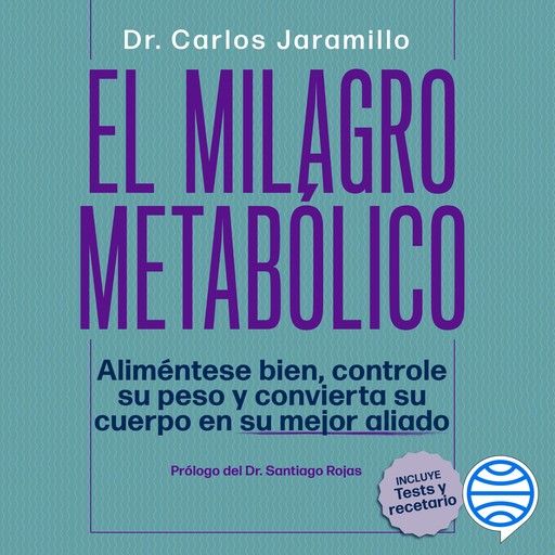 El milagro metabólico, Carlos Jaramillo