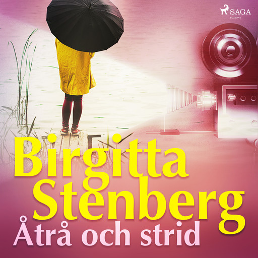 Åtrå och strid, Birgitta Stenberg