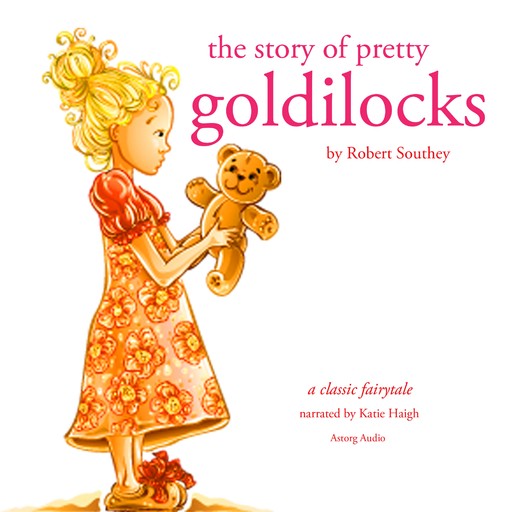 The Story of Pretty Goldilocks, Robert Southey