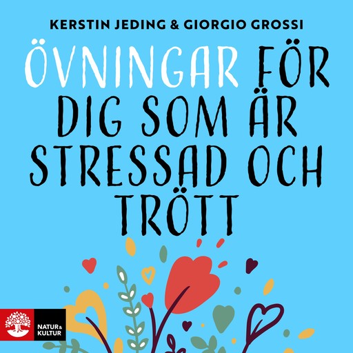 Övningar för dig som är stressad och trött, Giorgio Grossi, Kerstin Jeding