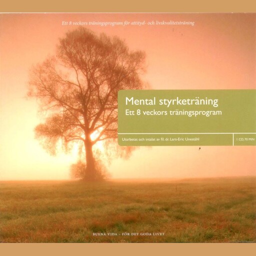 Mental Styrketräning, Lars-Eric Uneståhl