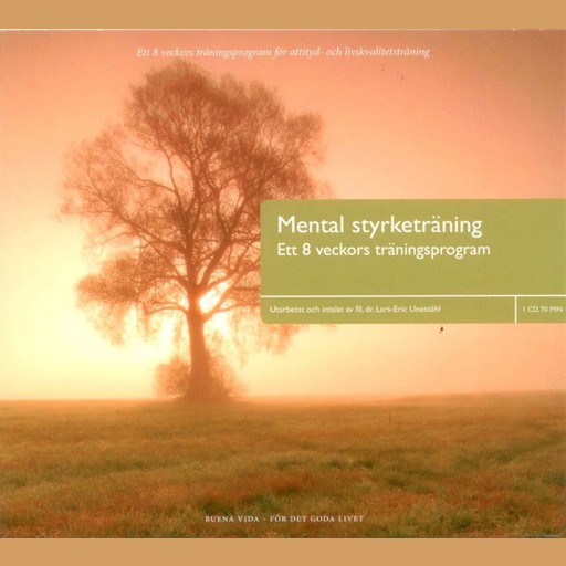 Mental Styrketräning, Lars-Eric Uneståhl