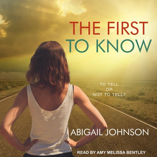The First to Know, Abigail Johnson