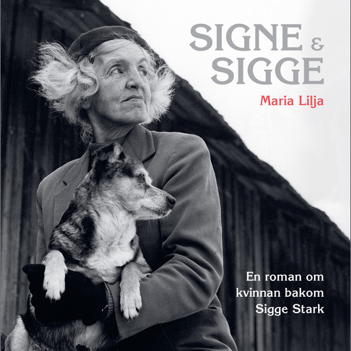Signe & Sigge, Maria Lilja