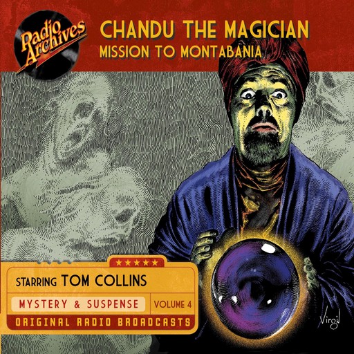 Chandu, the Magician, Volume 4 - Mission to Montabania, Mutual-Don Lee