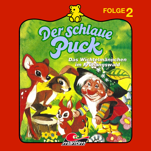 Der schlaue Puck, Folge 2: Das Wichtelmännchen im Frühlingswald, Erika Burk