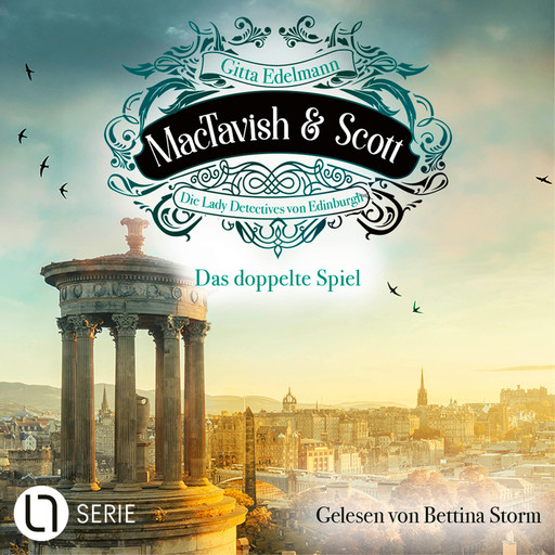 Das doppelte Spiel - MacTavish & Scott - Die Lady Detectives von Edinburgh, Folge 12 (Ungekürzt), Gitta Edelmann