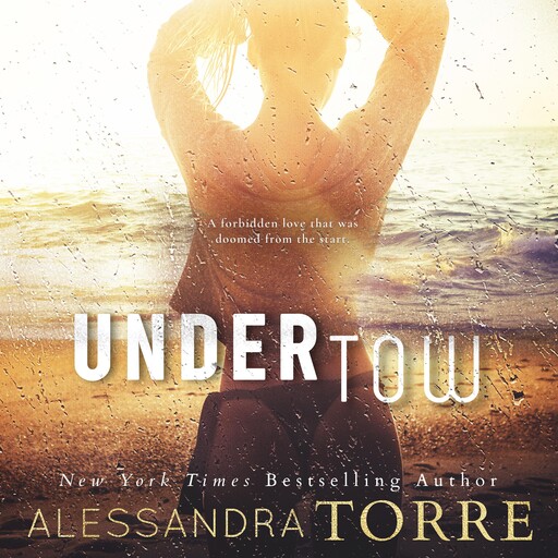 Undertow, Alessandra Torre