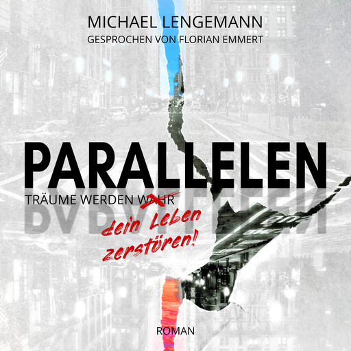 Parallelen: Mystery-Thriller, Michael Lengemann