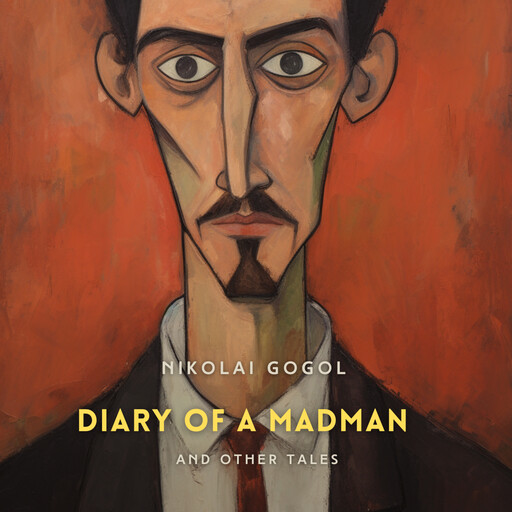Diary of a Madman and Other Tales, Nikolai Gogol