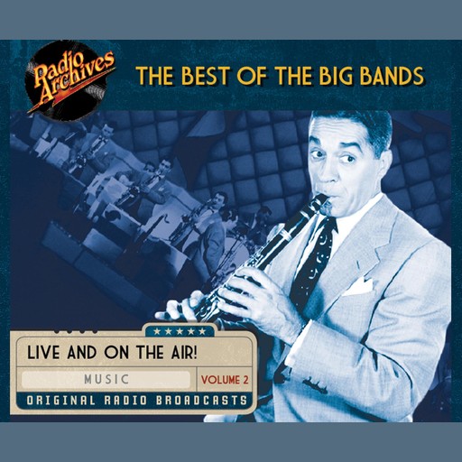 Best of the Big Bands, Vol. 2, Various Authors, e-AudioProductions. com