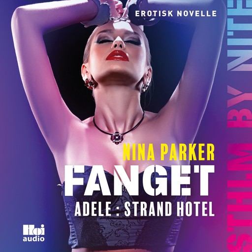 Fanget - Adele: Strand Hotell, Nina Parker