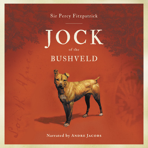Jock of the Bushveld, Sir Percy Fitzpatrick