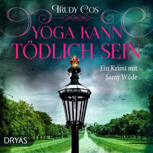 Yoga kann tödlich sein, Trudy Cos