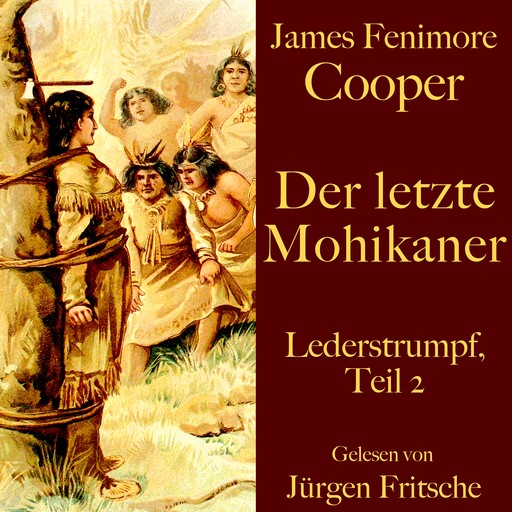 James Fenimore Cooper: Der letzte Mohikaner, James Fenimore Cooper