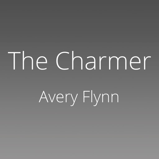 The Charmer, Avery Flynn