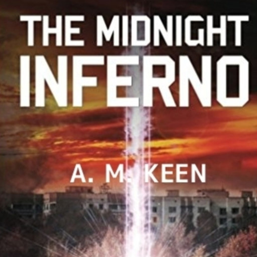 The Midnight Inferno, A.M. Keen