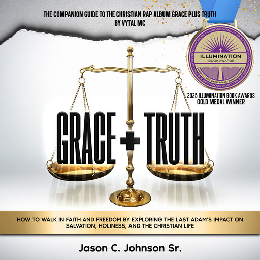 Grace Plus Truth, Jason C. Johnson Sr.