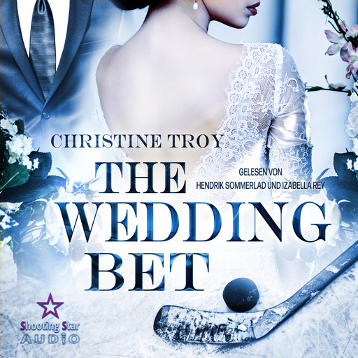 The Wedding Bet - Portland Devils, Band 3 (ungekürzt), Christine Troy