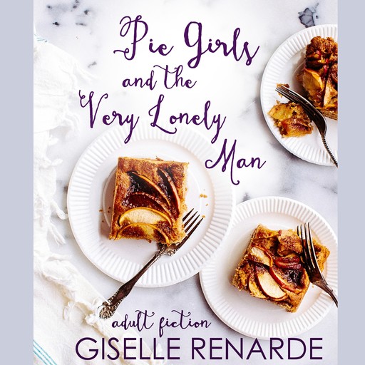 Pie Girls and the Very Lonely Man, Giselle Renarde