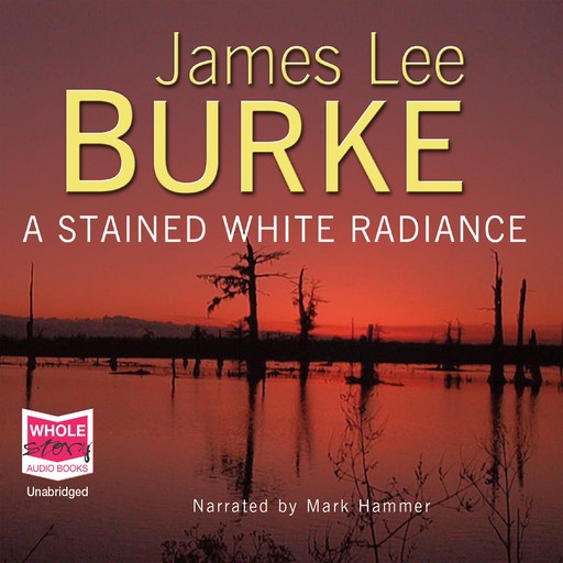 Stained White Radiance, James Lee Burke