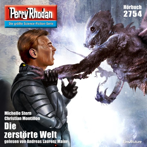 Perry Rhodan 2754: Die zerstörte Welt, Christian Montillon, Michelle Stern