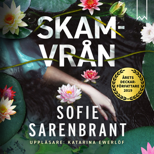 Skamvrån, Sofie Sarenbrant
