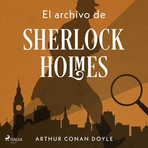 El archivo de Sherlock Holmes, Arthur Conan Doyle