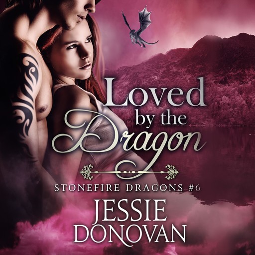 Loved by the Dragon, Jessie Donovan