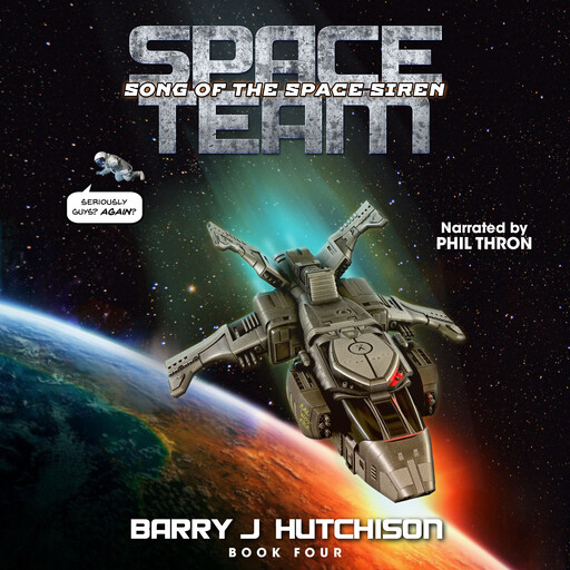 Space Team: Song of the Space Siren, Barry Hutchison