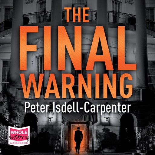 The Final Warning, Peter Isdell-Carpenter