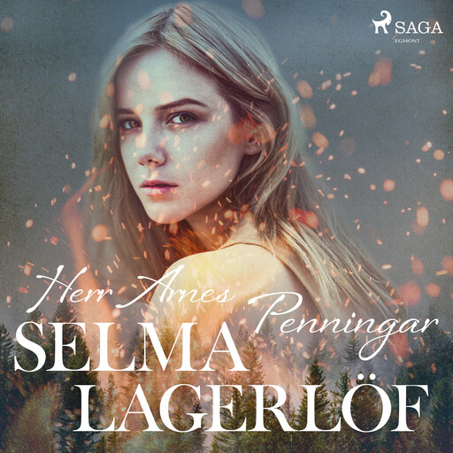 Herr Arnes penningar, Selma Lagerlöf
