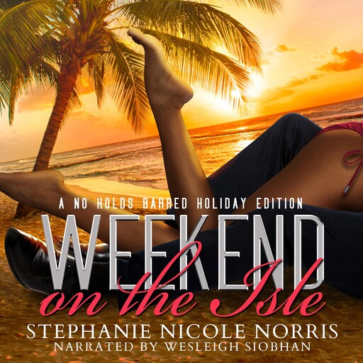 Weekend On The Isle, Stephanie Nicole Norris