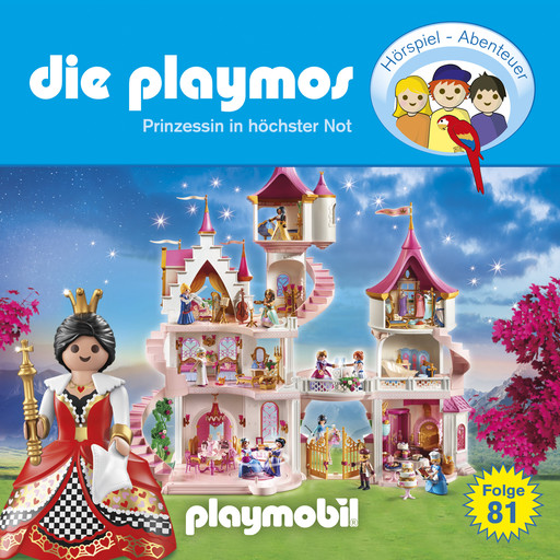 Die Playmos - Das Original Playmobil Hörspiel, Folge 81: Prinzessin in höchster Not, Simon X. Rost, Florian Fickel