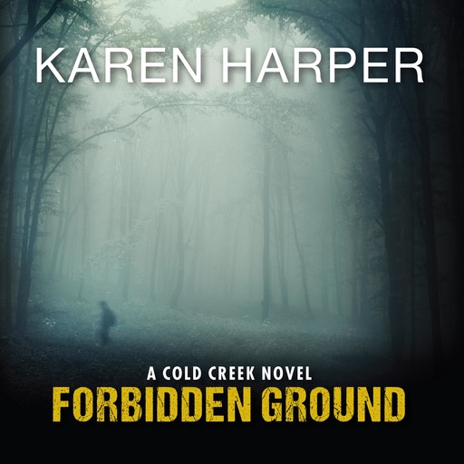 Forbidden Ground, Karen Harper
