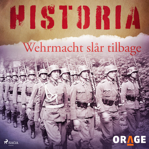 Wehrmacht slår tilbage, Orage