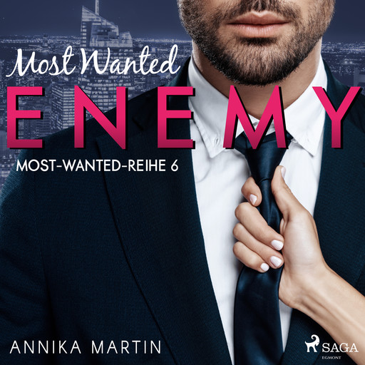 Most Wanted Enemy (Most-Wanted-Reihe 6), Annika Martin