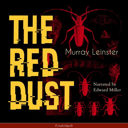 The Red Dust, Murray Leinster