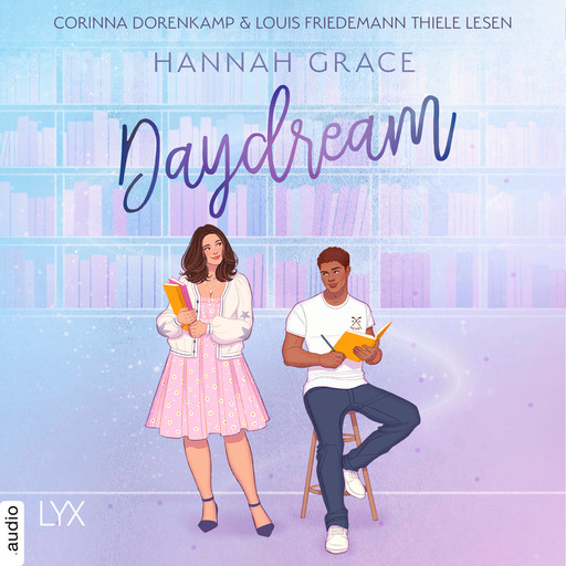 Daydream - Maple Hills-Reihe, Teil 3 (Ungekürzt), Hannah Grace