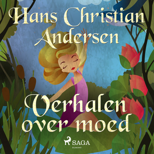 Verhalen over moed, Hans Christian Andersen