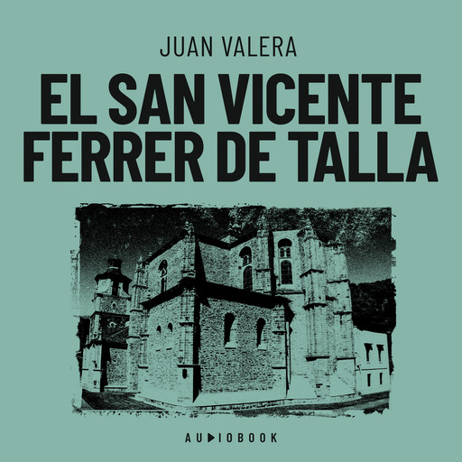 El San Vicente Ferrer de Talla, Juan Valera