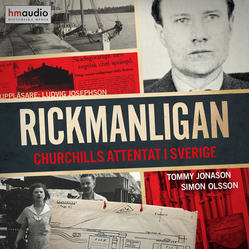 Rickmanligan. Churchills attentat i Sverige, Tommy Jonason, Simon Olsson