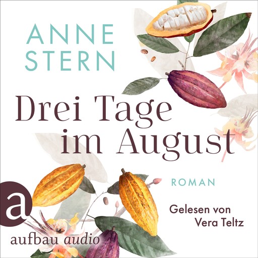 Drei Tage im August (Ungekürzt), Anne Stern