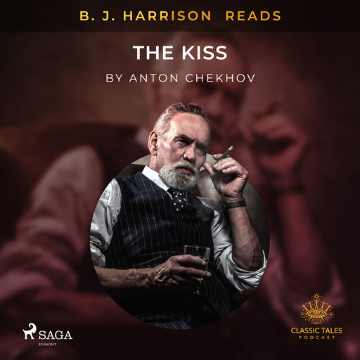 B. J. Harrison Reads The Kiss, Anton Chekhov