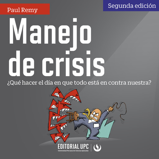 Manejo de crisis, Paul Remy